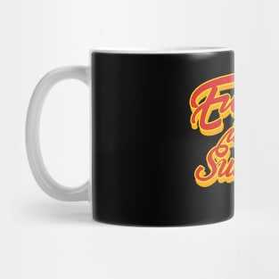 Everyday is Like Sunday Typography Design Mug